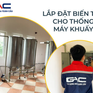 Lắp đặt biến tần cho máy khuấy công nghiệp