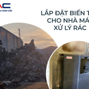 Lắp đặt biến tần cho nhà máy xử lý rác