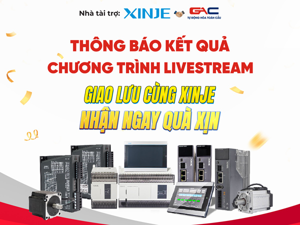 Kết quả chương trình Livestream cùng Xinje - Nhận ngay quà xịn