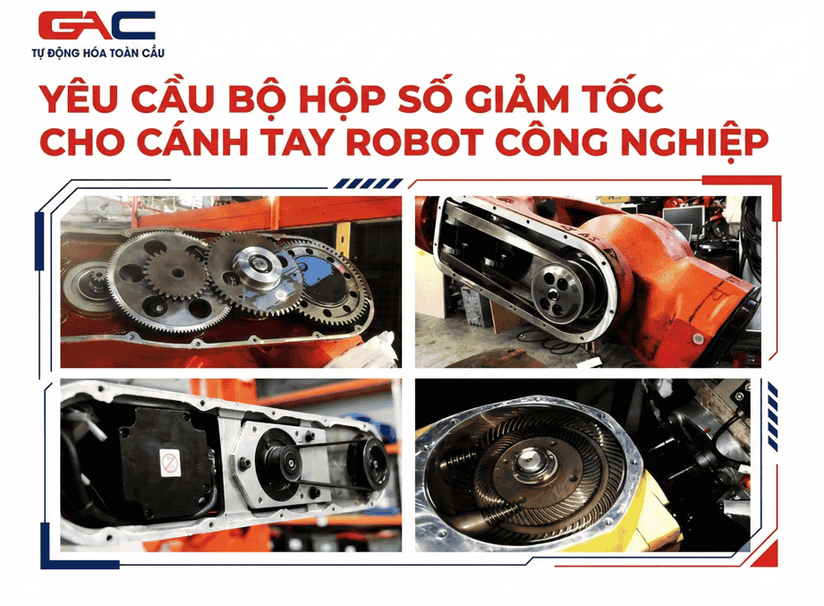 Yêu cầu bộ hộp số giảm tốc cho cánh tay robot công nghiệp