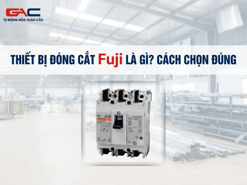 Thiết Bị Đóng Cắt Fuji