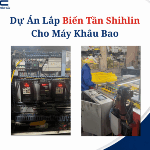 Dự Án Lắp Biến Tần Shihlin Cho Máy Khâu Bao