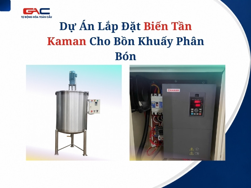 lắp đặt biến tần kaman cho bồn khuấy phân bón