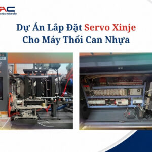 lắp đặt servo xinje cho máy thổi can nhựa