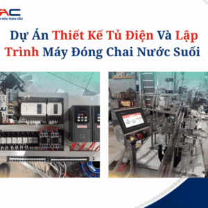 Dự Án Tủ Điện Và Lập Trình Máy Đóng Chai Nước Suối
