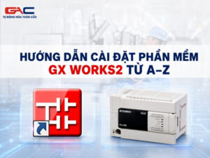 Cài đặt phần mềm gx works2