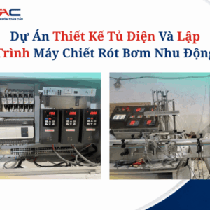 Dự Án Thiết Kế Tủ Điện Và Lập Trình Máy Chiết Rót Bơm Nhu Động