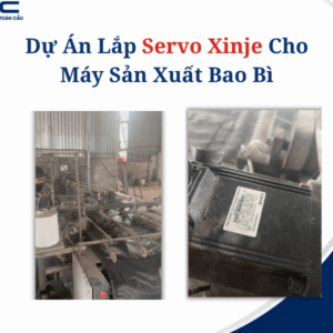 Dự Án Lắp Servo Xinje Cho Máy Sản Xuất Bao Bì