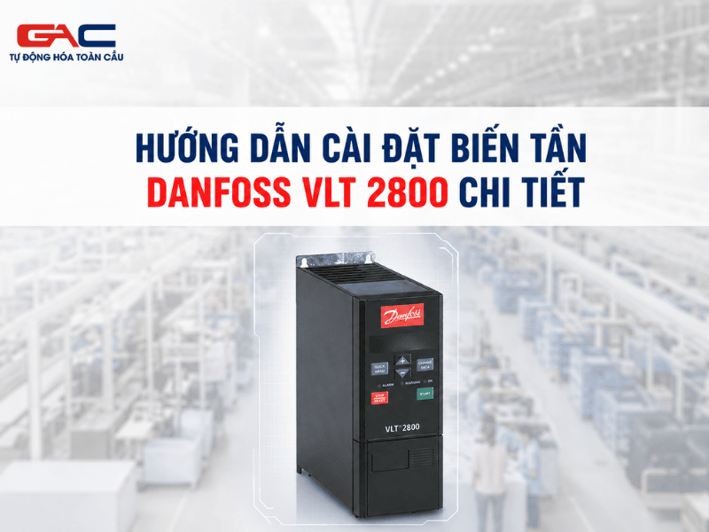 cài đặt biến tần danfoss vlt 2800